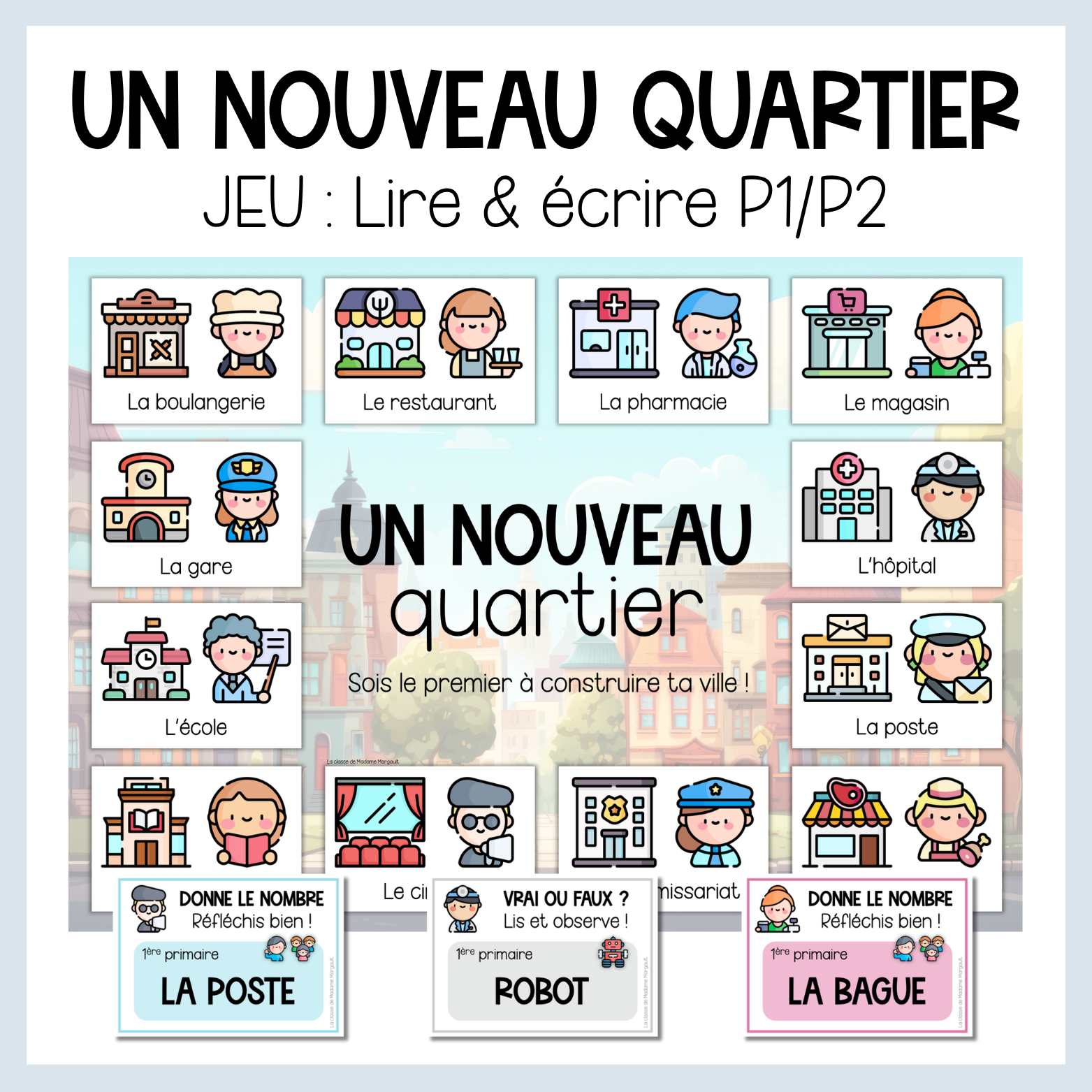 Jeu de lecture/écriture - "Un nouveau quartier"